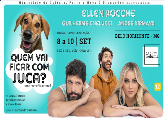 Espetáculo: “Quem Vai Ficar Com Juca?”