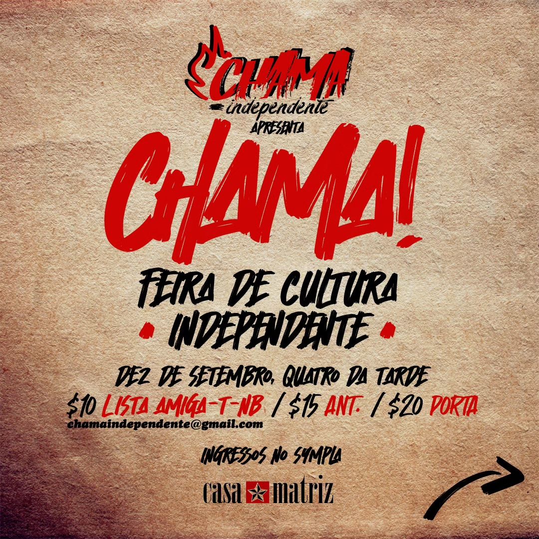 3ª Edição: Chama Feira de Cultura Independente