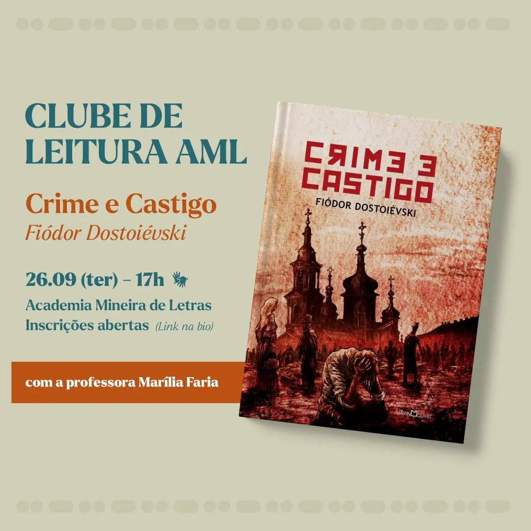 Clube de Leitura AML - Livro Crime e Castigo - Clássicos da Literatura - Academia Mineira de Letras