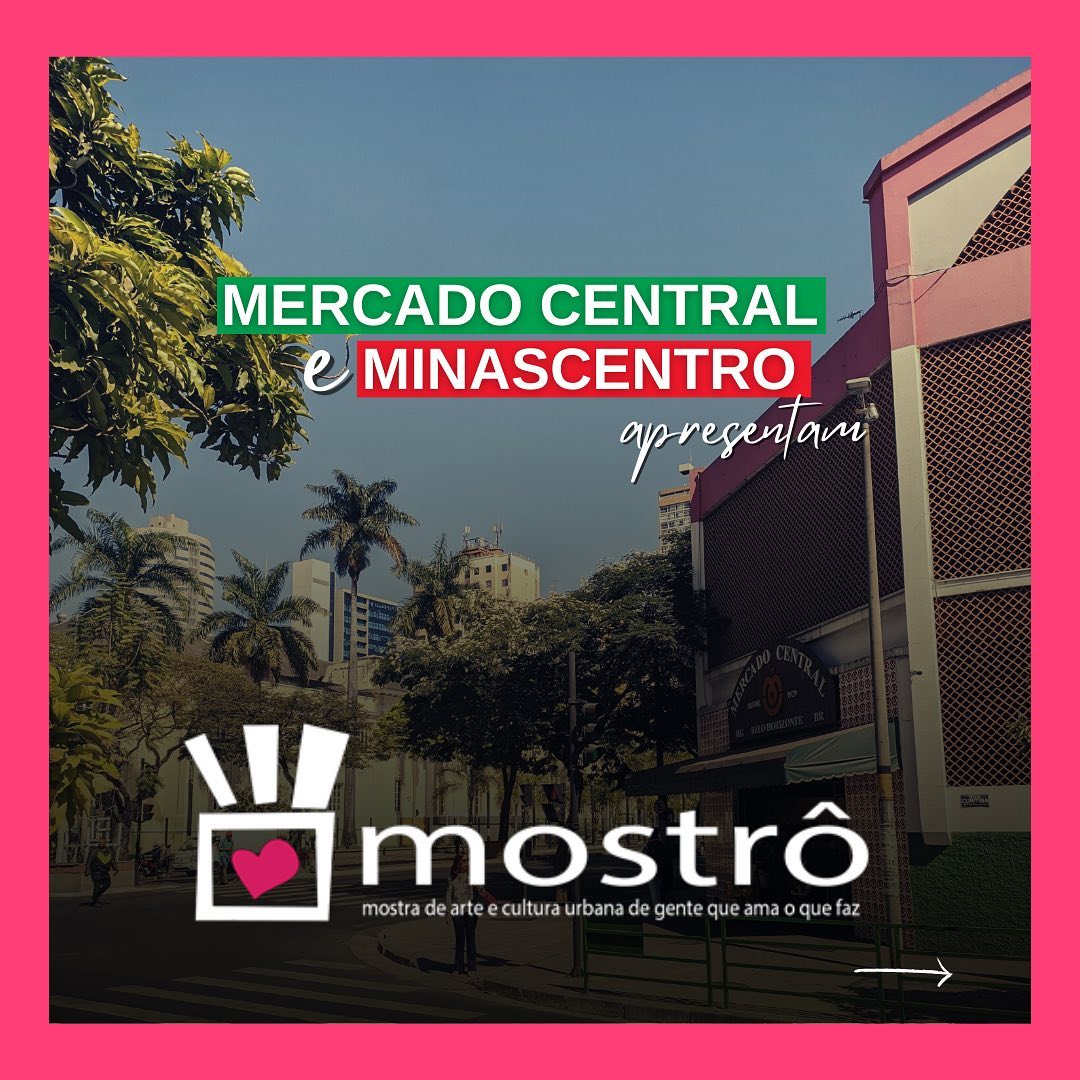 Feira Mostrô - Mostra de Arte e Cultural da Mineiridade