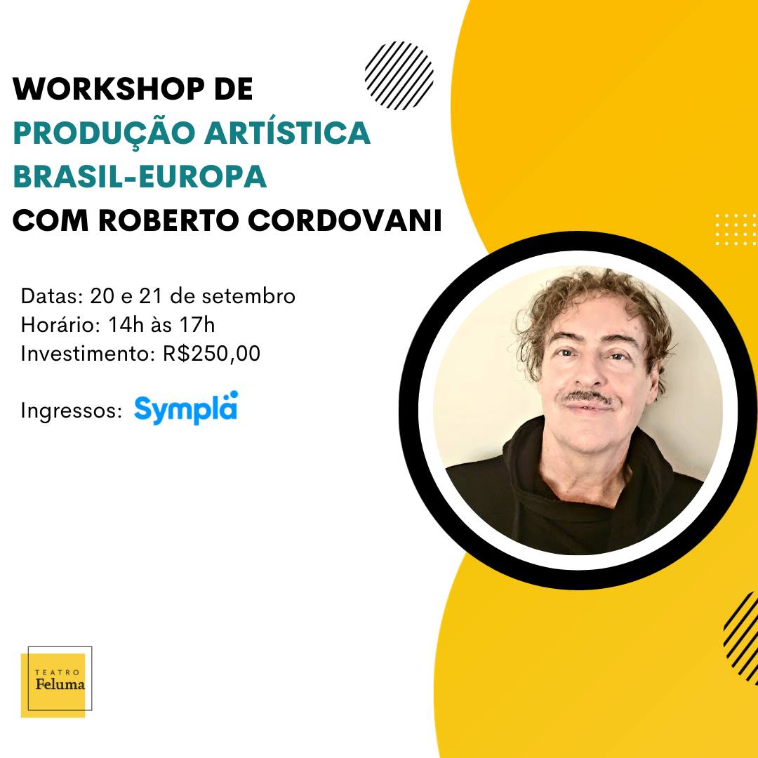 Workshop: Produção Artística Brasil-Europa 