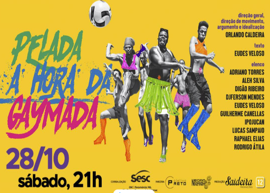 Espetáculo: Pelada - A Hora da Gaymada