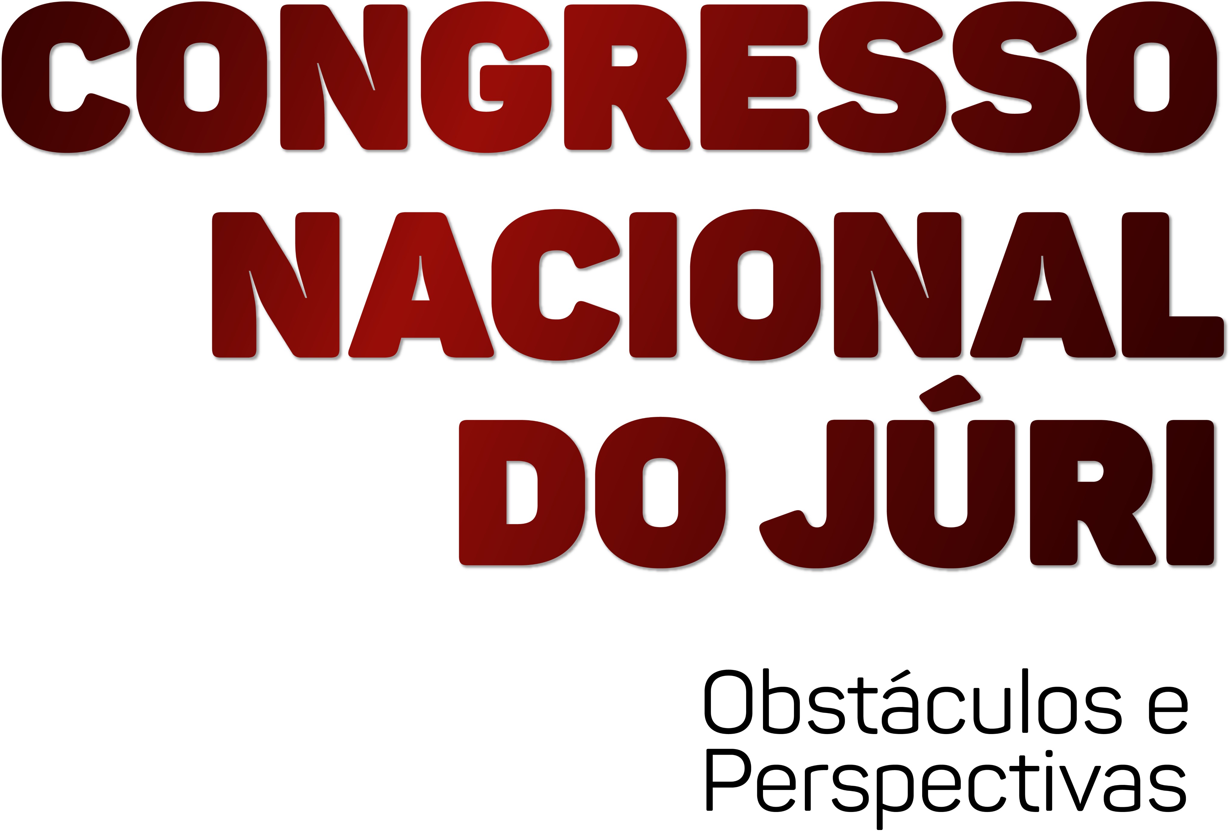 Reprodução Oficial Congresso Nacional do Juri - Obstáculos e Perspectivas
