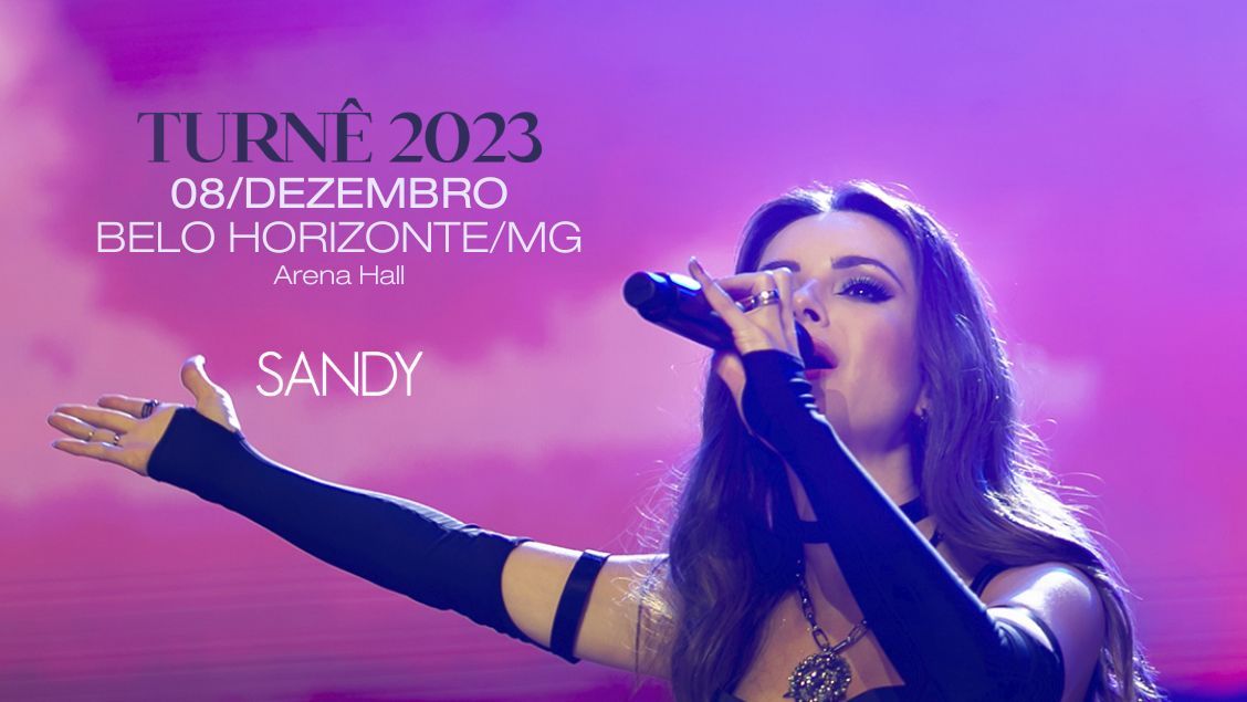 reprodução oficial Show: Sandy "Turnê 2023"