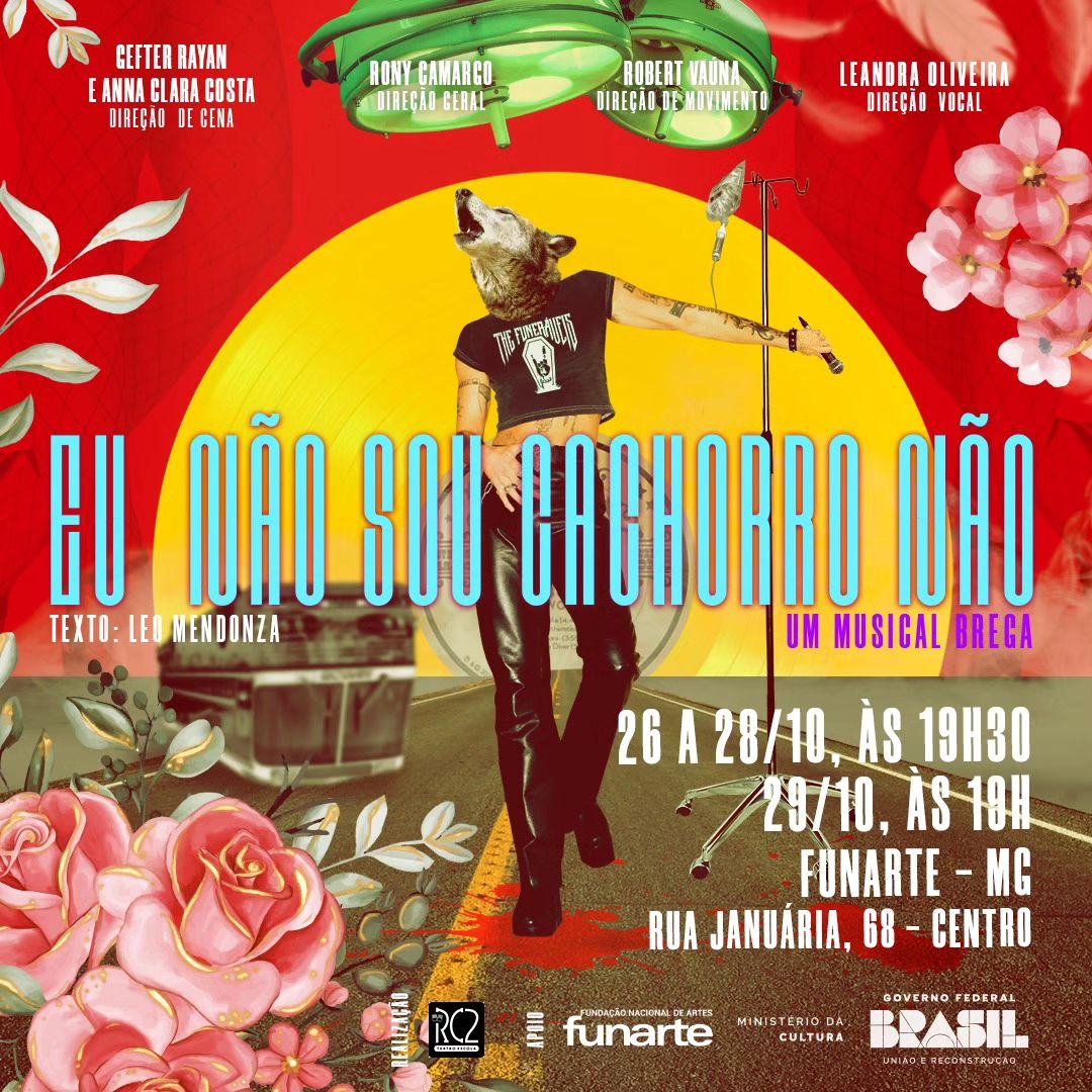 Espetáculo: Eu Não Sou Cachorro Não - Um Musical Brega