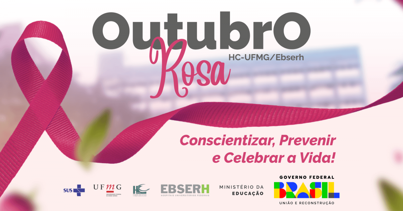 VIII Seminário Outubro Rosa HC UFMG/EBSERH: Diagnóstico Precoce em Foco