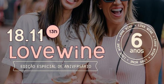 Reprodução Instagram Festival: Love Wine "6 anos"
