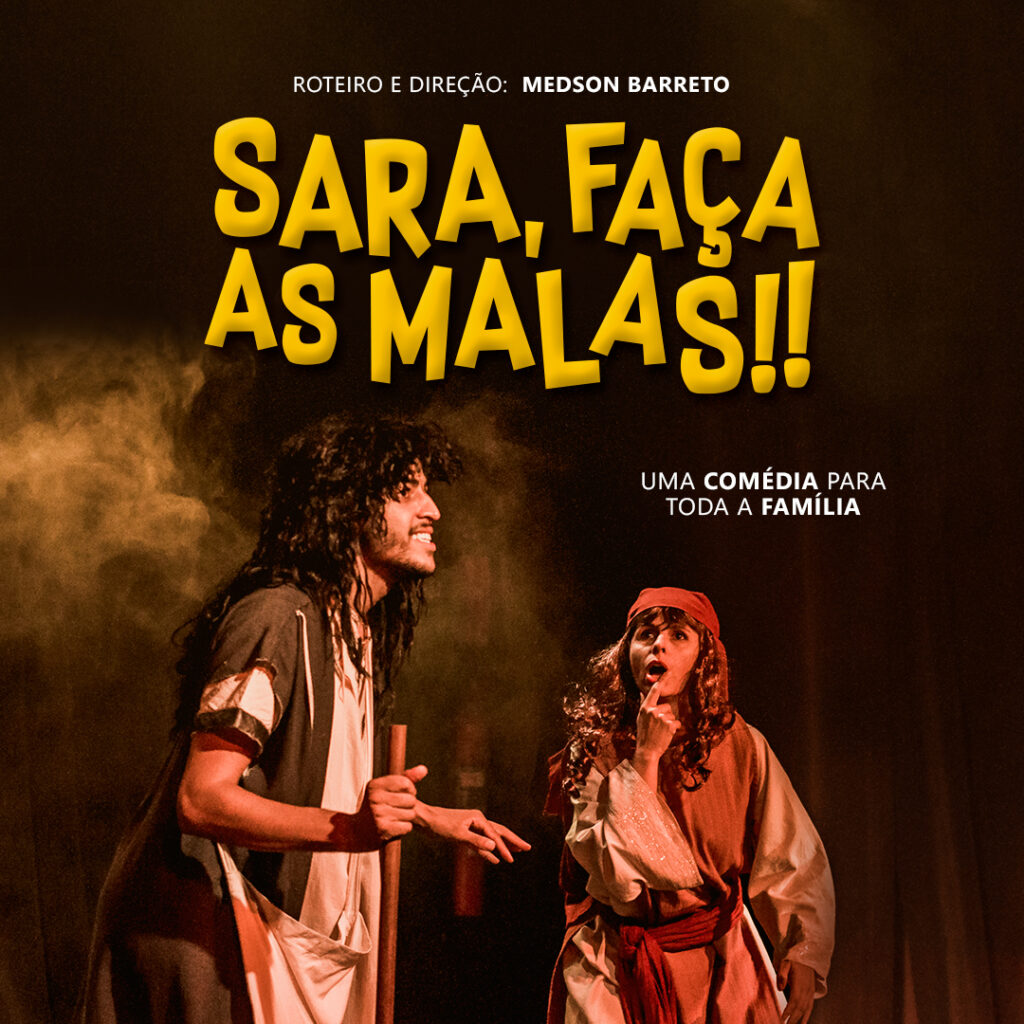 Comédia: Sara, faça as malas!
