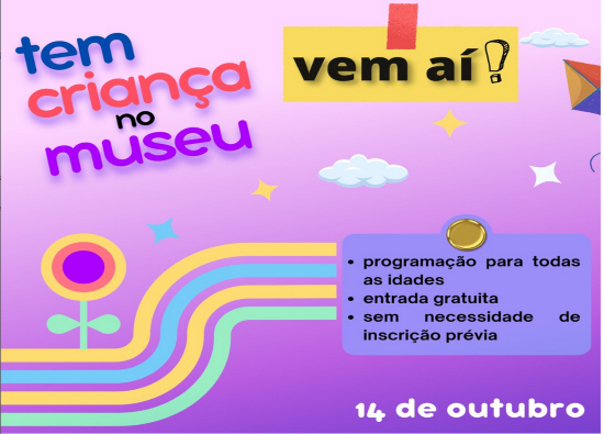 Tem criança no Museu