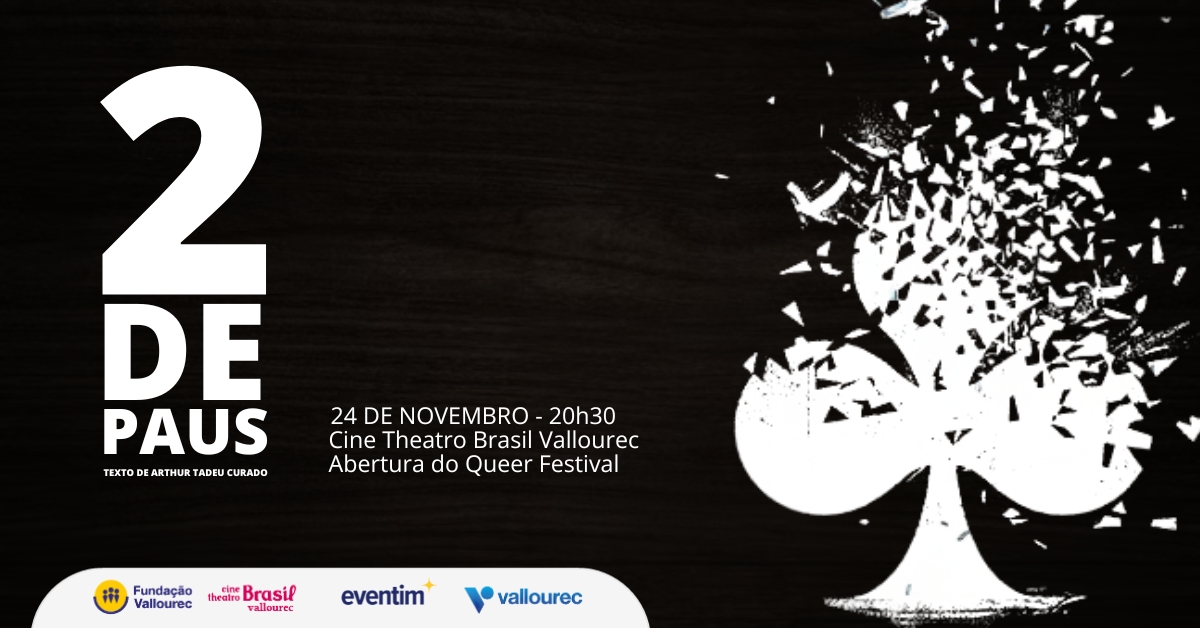 Espetáculo: 2 de Paus