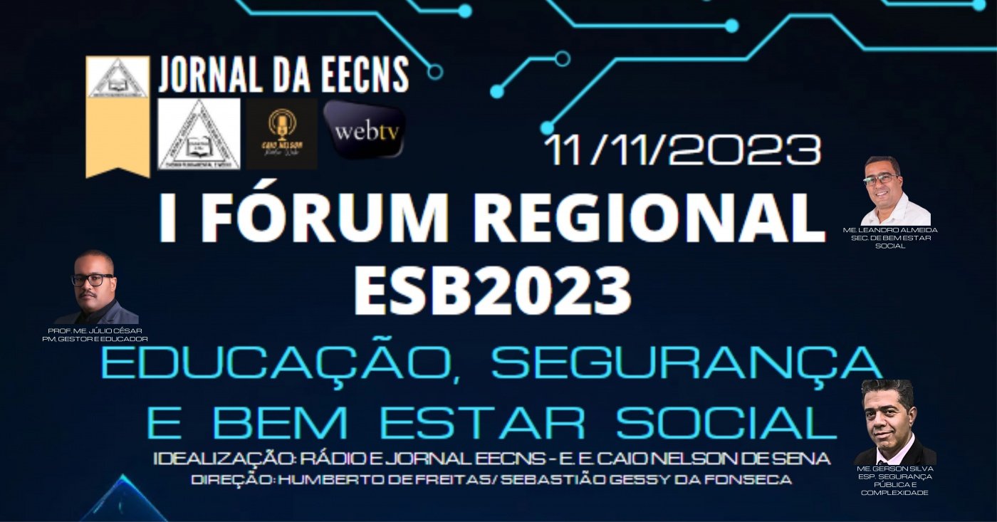 Reprodução: Sympla I Fórum Regional ESB2023 - Educação, Segurança e Bem Estar Social