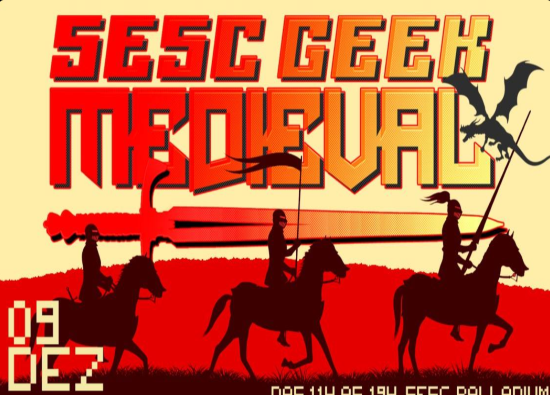 reprodução oficial Sesc Geek - Medieval