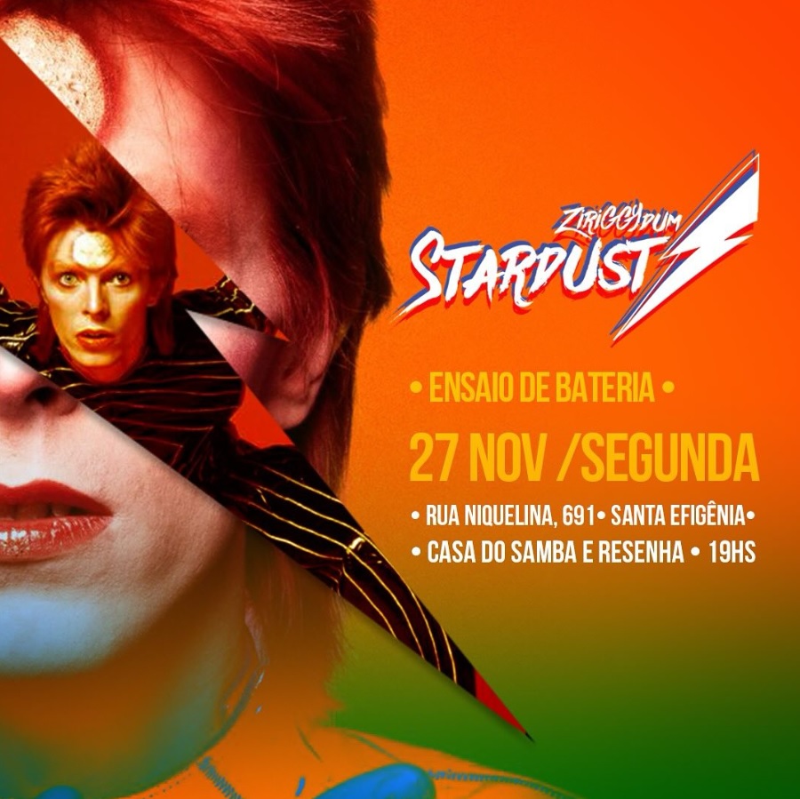 Ensaio: Bloco Ziriggydum Stardust