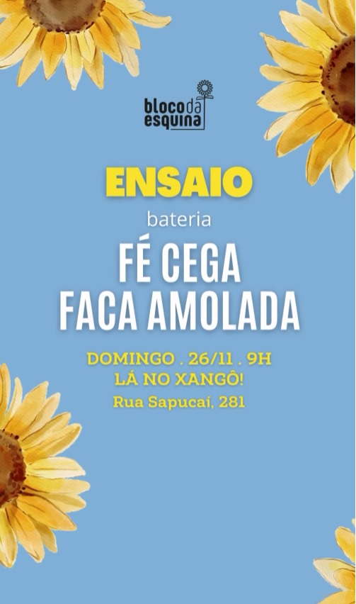 Bloco da esquina: Ensaio aberto 