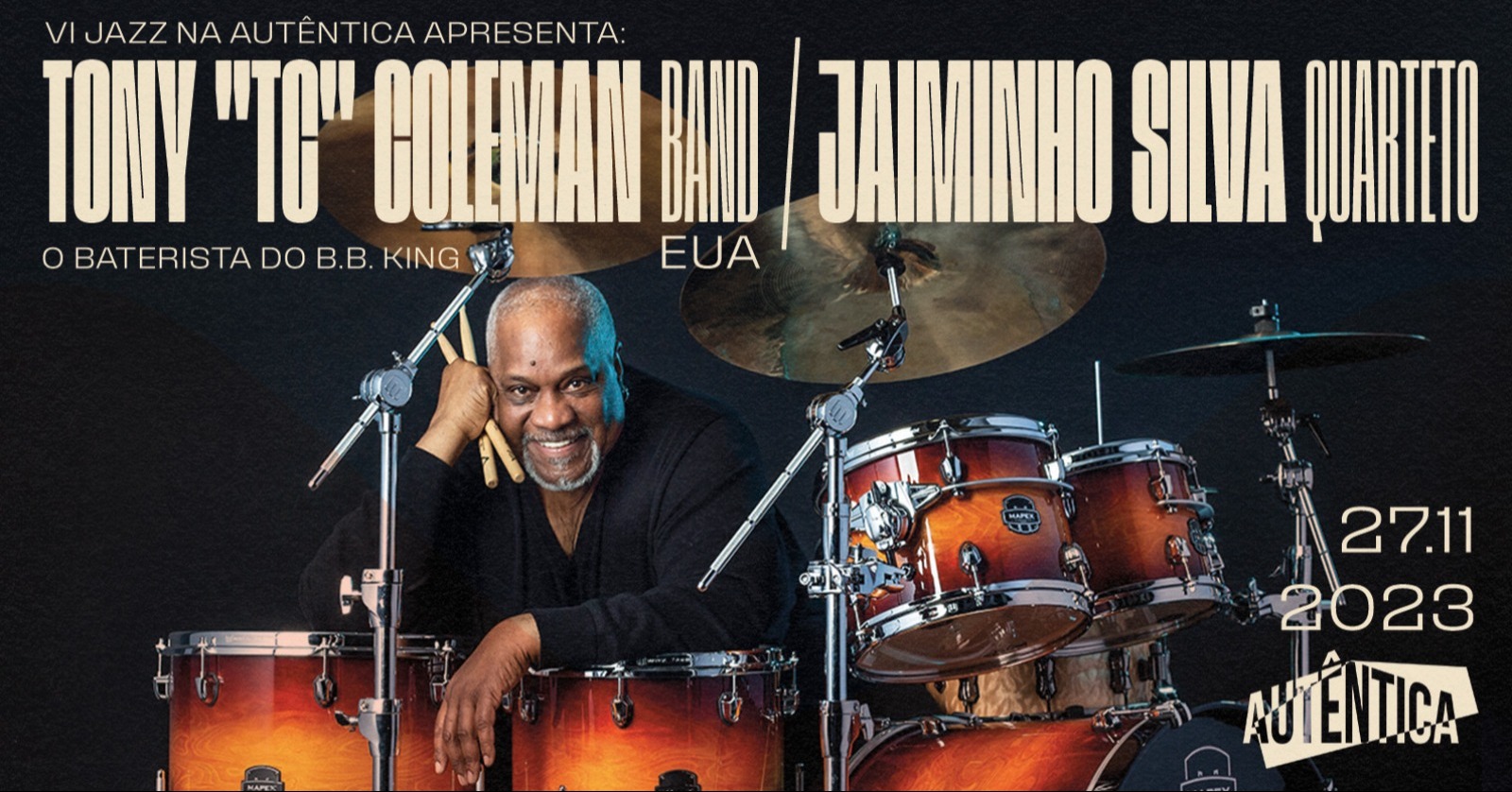 Show: Tony "TC" Coleman Band (EUA) e Jaiminho Silva Quarteto