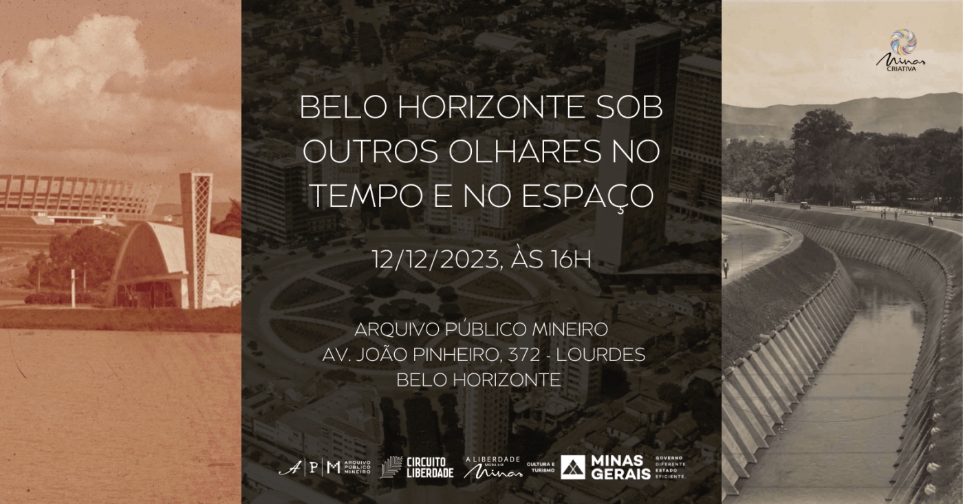 Conferência: "Belo Horizonte sob outros olhares no tempo e no espaço"