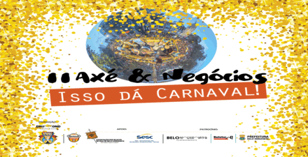 II Seminário: "Axé & Negócios - isso dá Carnaval!"