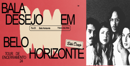Show: Bala Desejo