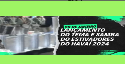 reprodução oficial Lançamento do Tema e Samba 2024: Bloco Caricato Estivadores do Havaí
