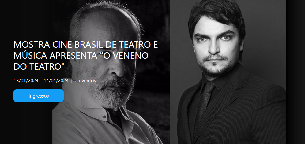 Mostra Cine Brasil de Teatro e Música: “O Veneno do Teatro”