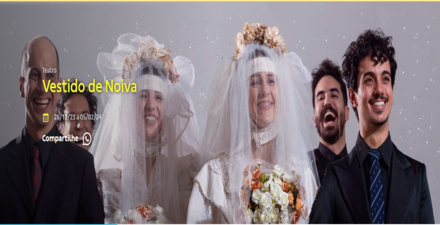 Espetáculo: "Vestido de Noiva"