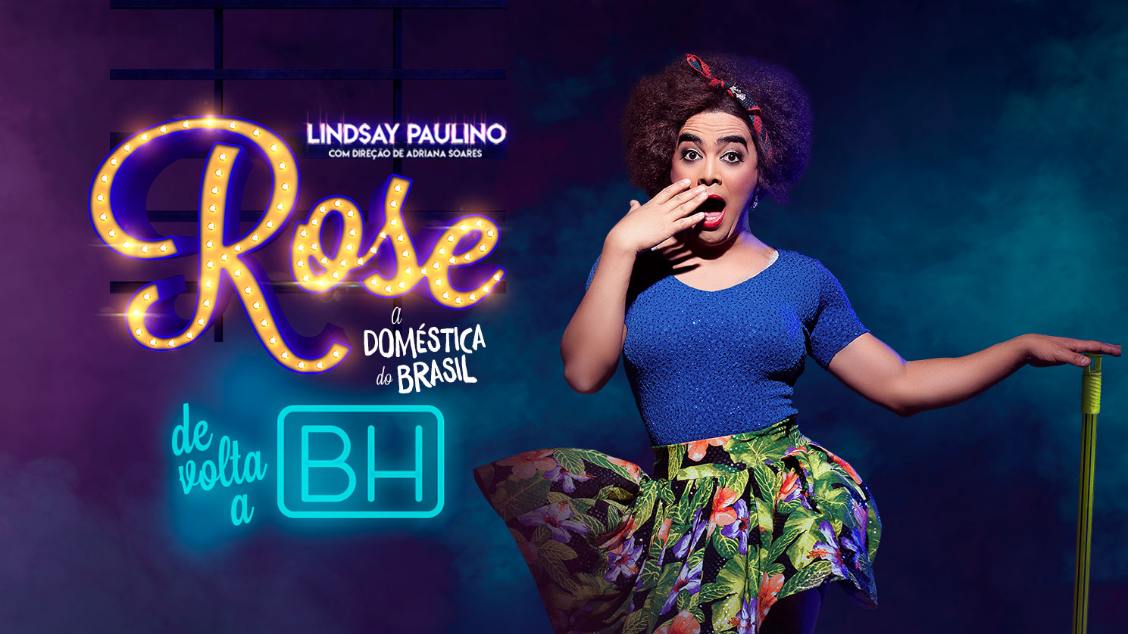 Espetáculo: Rose, a Doméstica do Brasil
