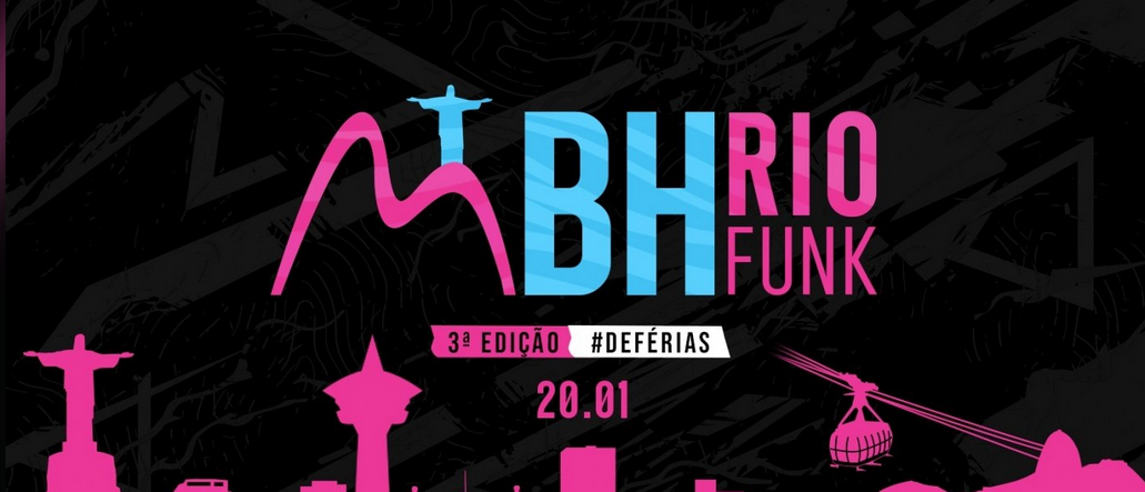  3ª Edição: BH Rio Funk