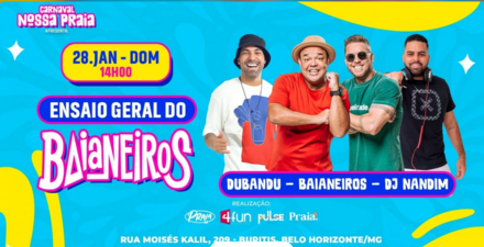 Ensaios e Desfile: Baianeiros