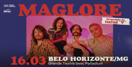 reprodução oficial Show: Maglore "Turnê "V"