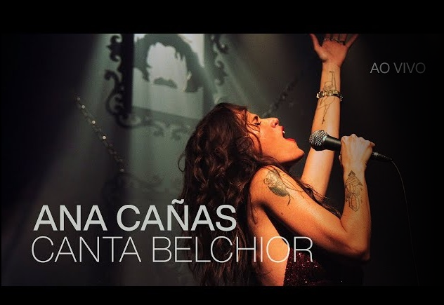  Show: Ana Cañas Canta Belchior "Encerramento da Turnê"