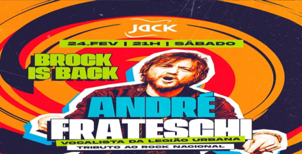 Show: Brock is Back com Andre Frateschi