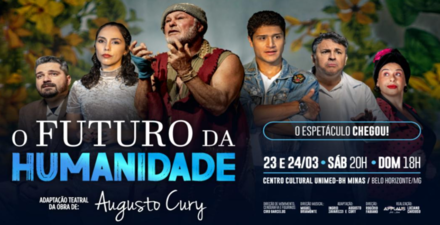 Espetáculo: O Futuro da Humanidade