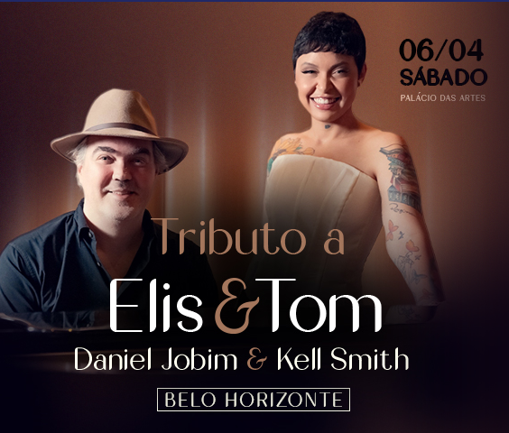 Espetáculo: "Tributo a Elis & Tom”