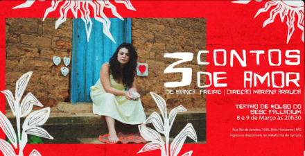 Show: “3 Contos de Amor” de Bianca Freire
