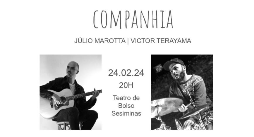  Show: “Companhia” de Victor Terayama e Júlio Marotta