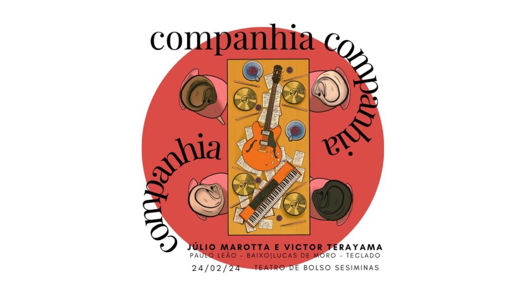  Show: “Companhia” de Júlio Marotta e Victor Terayama