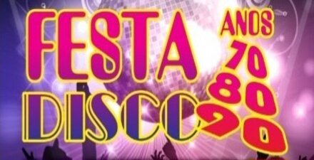 Festa Disco - Anos 70, 80 e 90