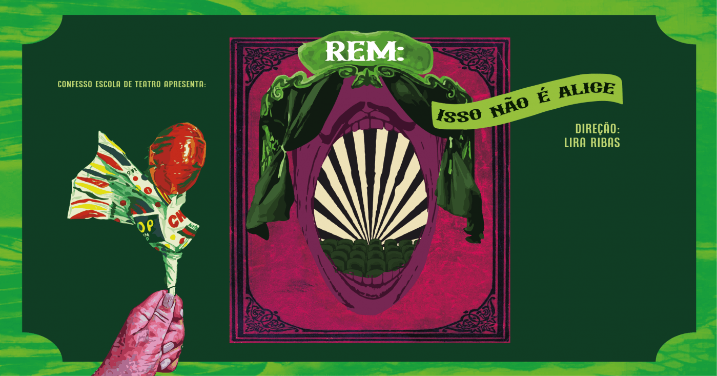 Espetáculo: "REM: isso não é Alice" - Grupo Confesso