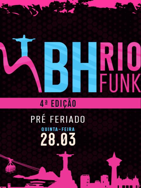 4ª Edição: BH Rio Funk
