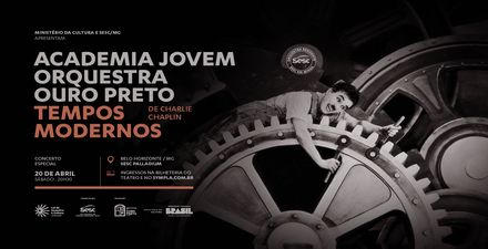 reprodução oficial Concerto: Academia Jovem Orquestra Ouro Preto "Tempos Modernos, de Chaplin"