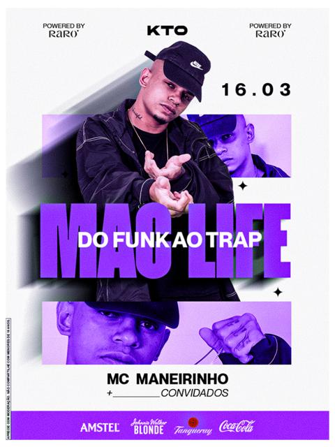 Festa: MACLIFE "Do Funk ao Trap"