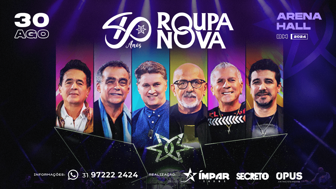 Show: Roupa Nova "40 Anos"