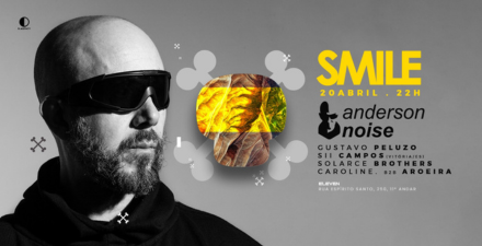 Smile com Anderson Noise