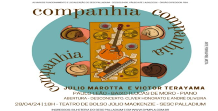 Show: "Companhia" Júlio Marotta e Victor Terayama