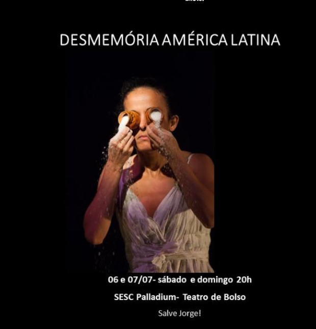  Espetáculo: Desmemória América Latina