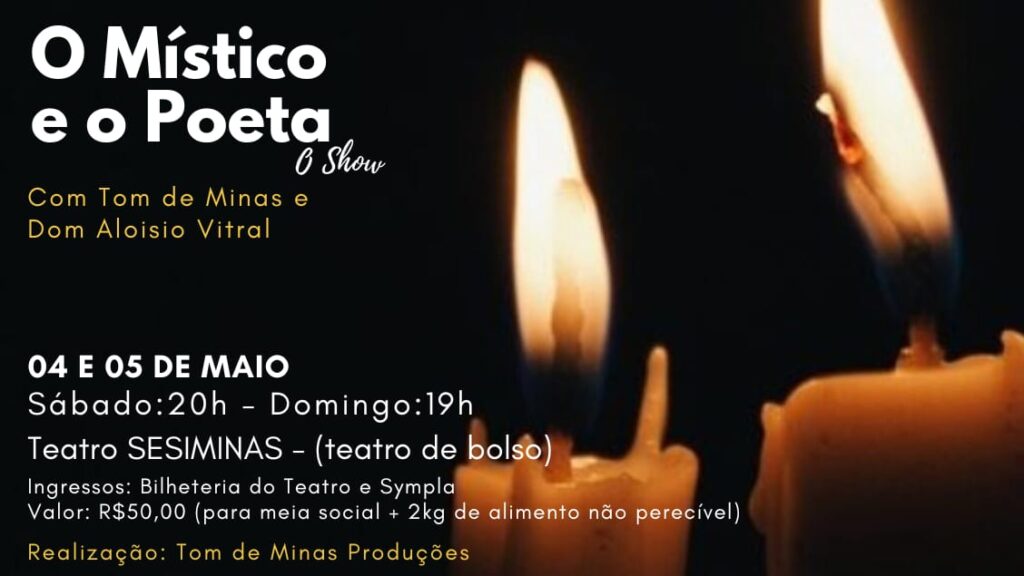 Show: “O Místico e o Poeta”