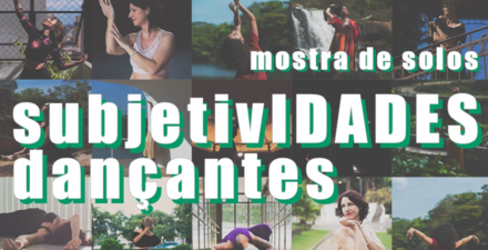 Mostra: Subjetividades Dançantes