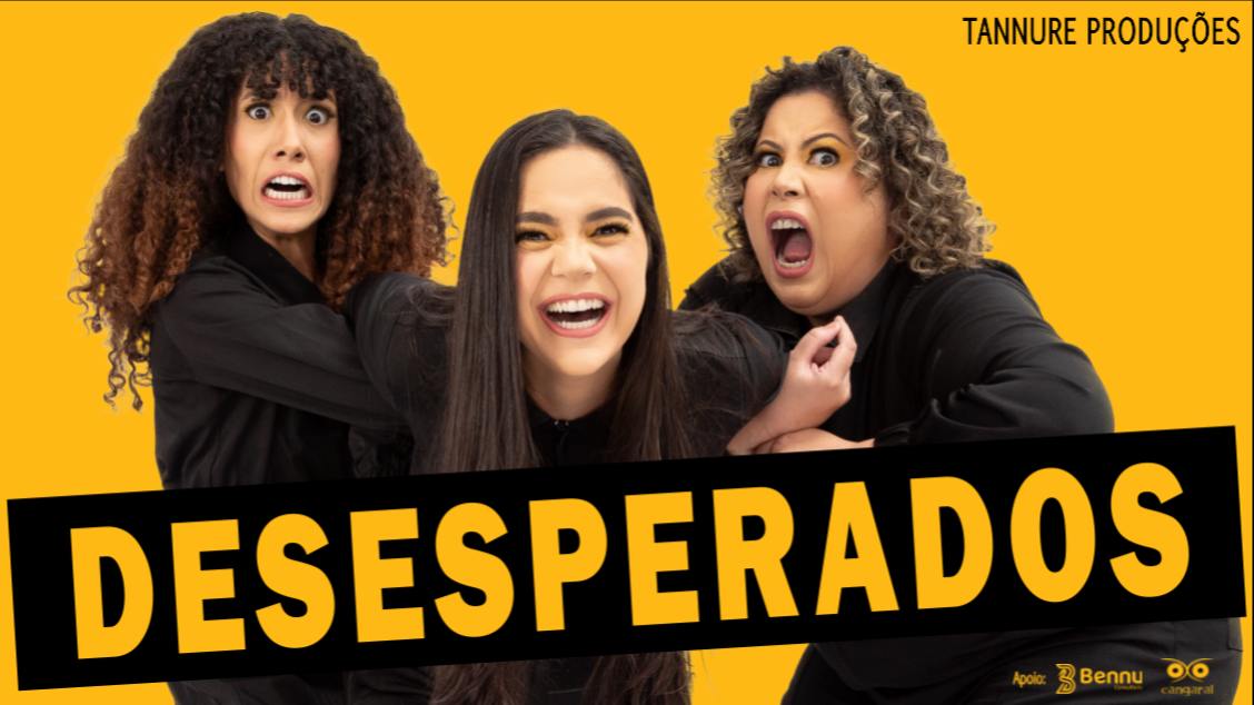Espetáculo: Desesperados