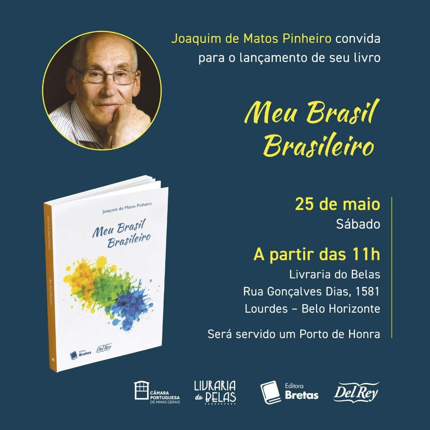 Lançamento do Livro "Meu Brasil Brasileiro" de Joaquim de Matos Pinheiro