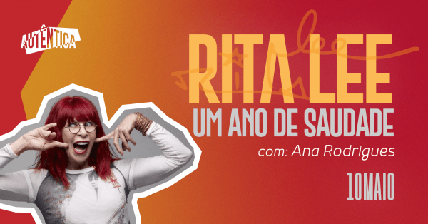 Rita Lee - 1 ano de saudade com Ana Rodrigues
